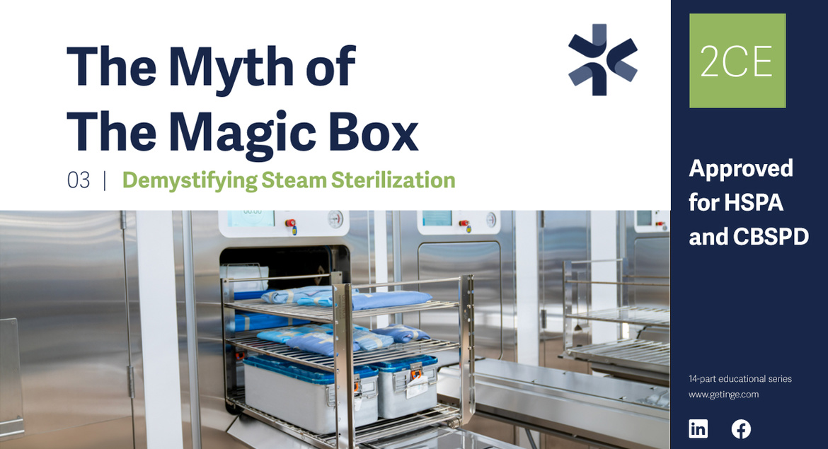 Getinge Demystify Steam Sterilization - Part 3